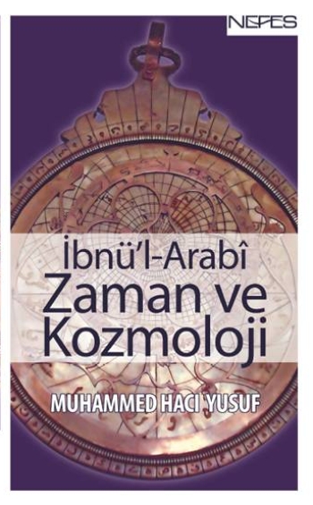 İbn'ül Arabi – Zaman ve Kozmoloji