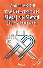 Teşkilatçılık Mesaj ve Metod