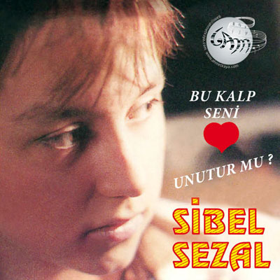 
Bu Kalp Seni Unutur Mu? <br />Sibel Sezal
