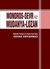 Mondros - Sevr ve Mudanya - Lozan