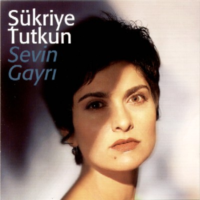 Sevin Gayri<br />Şükriye Tutkun