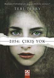 2054 : Çıkış Yok