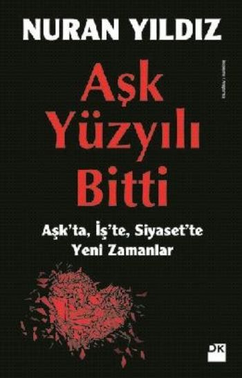 Aşk Yüzyılı Bitti