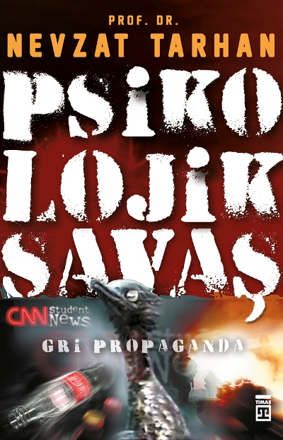 Psikolojik Savaş <br />Gri Propaganda