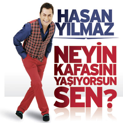 
Neyin Kafasını Yaşıyorsun Sen<br />Hasan Yılmaz
