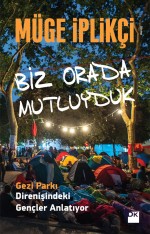 Biz Orada Mutluyduk