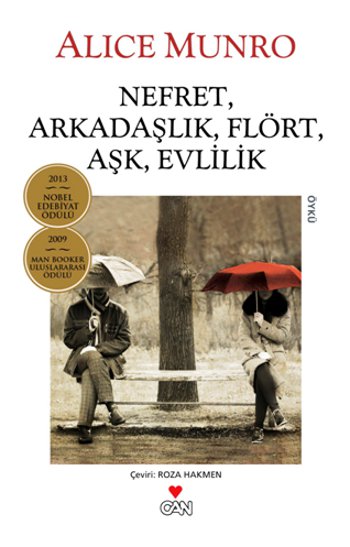 Nefret, Arkadaşlık, Flört, Aşk, Evlilik