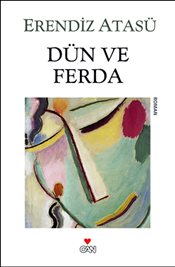 Dün ve Ferda