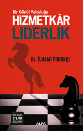 
Hizmetkar Liderlik - Bir Gönül Yolculuğu
