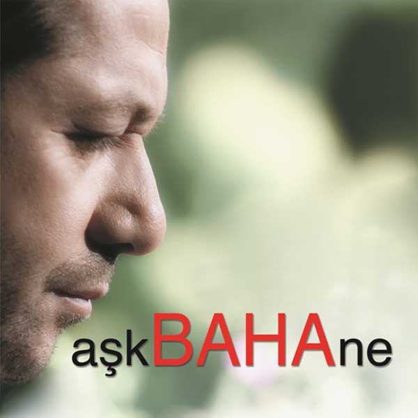 Aşk BAHAne<br />Baha