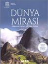 Dünya Mirası<br />936 UNESCO <br />Dünya Mirası Sit <br />Alanın tek tek <br />açıklaması