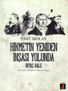 Hikmetin Yeniden <br />İnşası Yolunda <br />Beyaz Kale