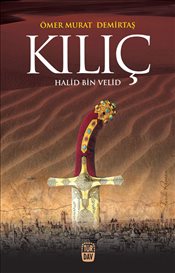 Kılıç : Halid Bin Velid