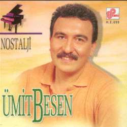 Nostalji<br /> Ümit Besen<br /> Nikah Masası bu Albümde!