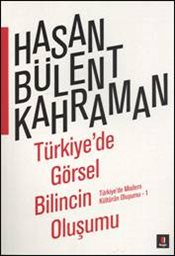 Türkiye'de Görsel Bilincin Oluşumu