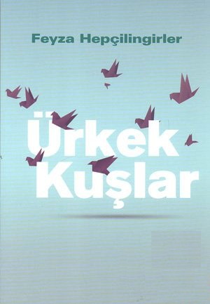 Ürkek Kuşlar