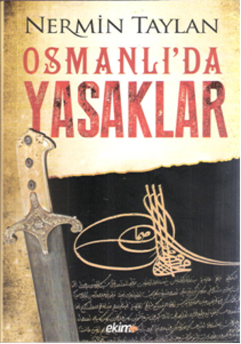 Osmanlı'da Yasaklar 