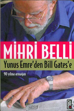 Yunus Emre'den Bill Gates'e <br />