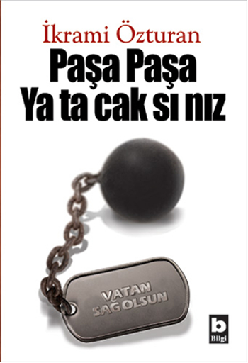 Paşa Paşa Yatacaksınız