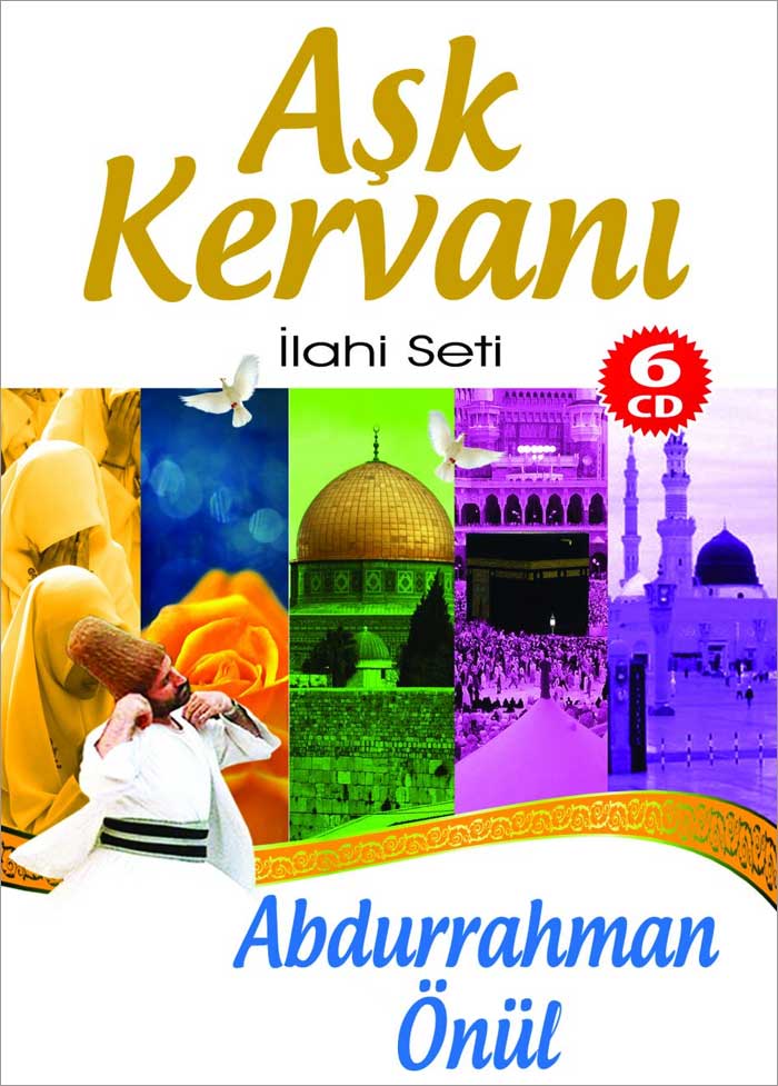 
Aşk Kervanı<br />Abdurahman Önül<br />Ilahi Seti<br />(6 CD Birarada)
