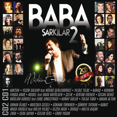 Baba Şarkılar 2<br />Müslüm Gürses<br />(2 CD Birarada)<br />Sezen Aksu, Mustafa Ceceli, Funda Arar