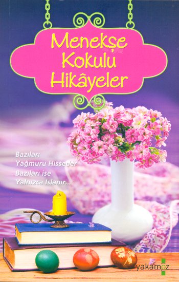 Menekşe Kokulu Hikayeler