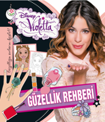 Disney Violetta <br />Güzellik Rehberi