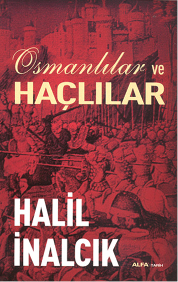 Osmanlılar ve Haçlılar