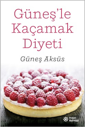 Güneş'le Kaçamak Diyeti