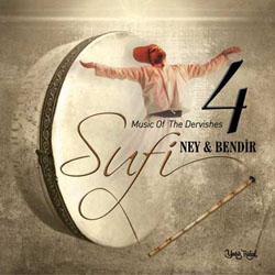 Sufi 4 <br />Ney -  Bendir