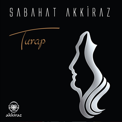 Turap<br />Sabahat Akkiraz