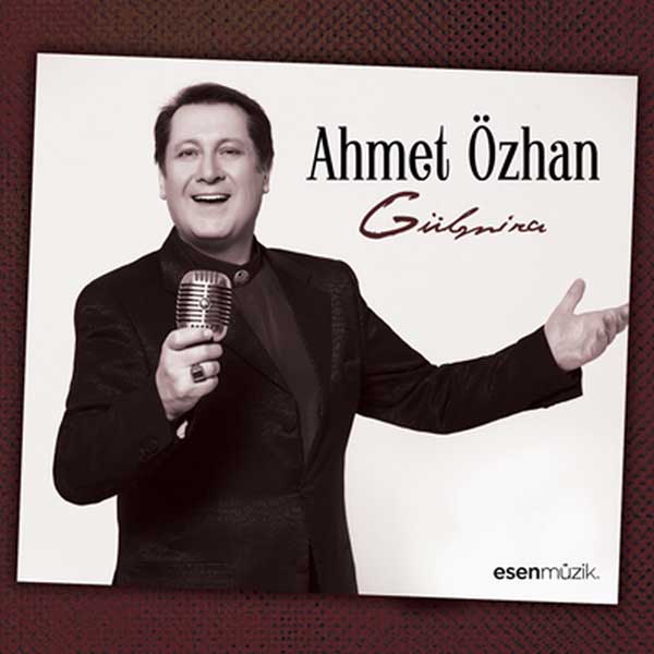 Gülmira<br />Ahmet Özhan