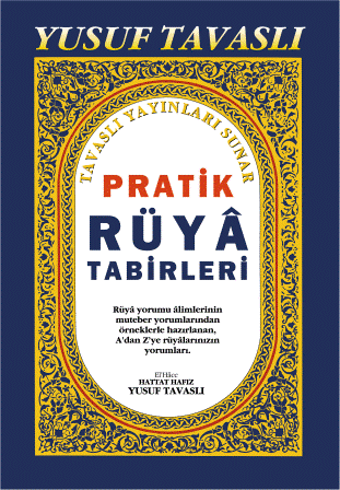 Ansiklopedik ve <br />Pratik Rüya <br />Tabirleri