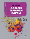 Gözleri Tamamen Kapalı