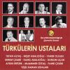 Türkülerin <br />Ustaları