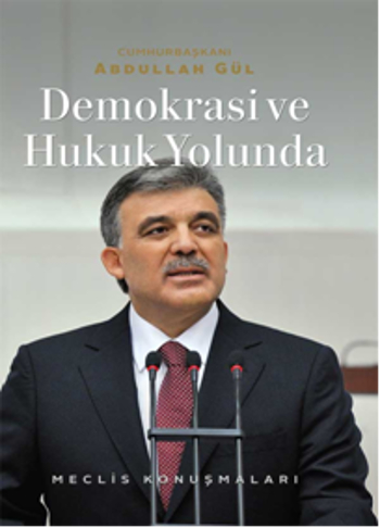 Demokrasi ve Hukuk Yolunda