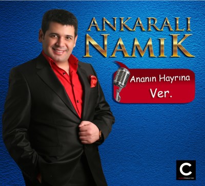 
Ananın Hayrına Ver<br />Ankaralı Namık
