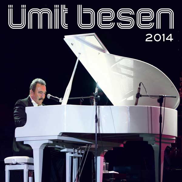 2014<br />Ümit Besen