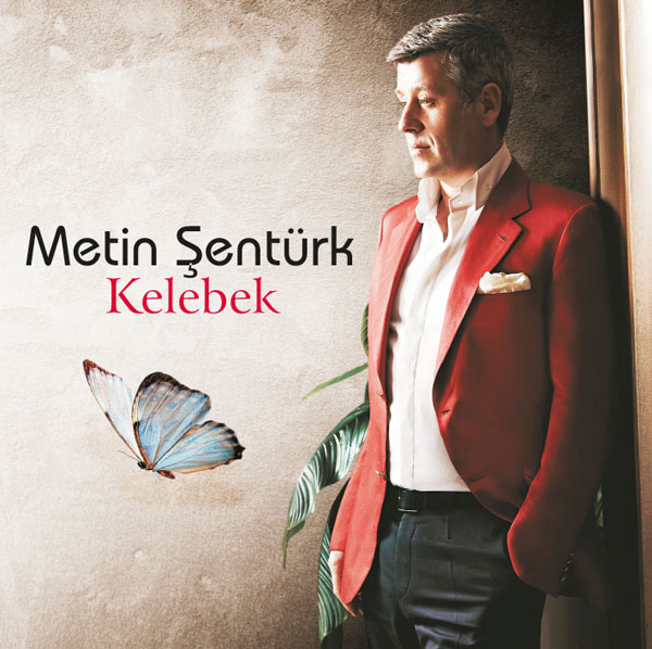Kelebek<br />Metin Şentürk