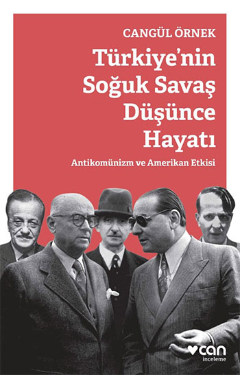 Türkiye'nin Soğuk <br />Savaş Düşünce <br />Hayatı