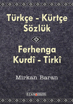 Kürtçe Türkçe <br />Sözlük<br />Ferhenga Kurdi Turki