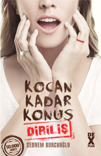 Kocan Kadar <br />Konuş 2 <br />Diriliş