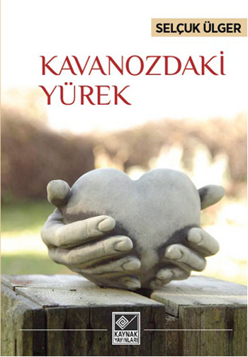 Kavanozdaki Yürek<br />Nazım Hikmet'in <br />Budapeşte'de <br />Bıraktığı Anıları