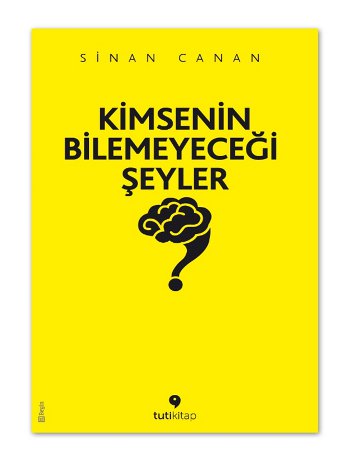 Kimsenin Bilemeyeceği Şeyler