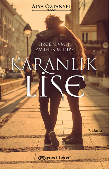 Karanlık Lise - Sizce Sevmek Zayıflık mıdır?