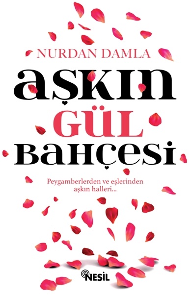 Aşkın Gül Bahçesi