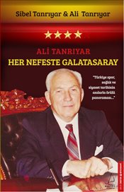 Her Nefeste <br />Galatasaray <br />Ali Tanrıyar <br />