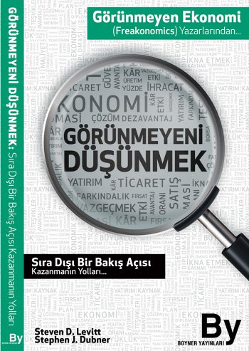 Görünmeyeni <br />Düşünmek <br />Sıra Dışı Bir Bakış <br />Açısı Kazanmanın Yolları