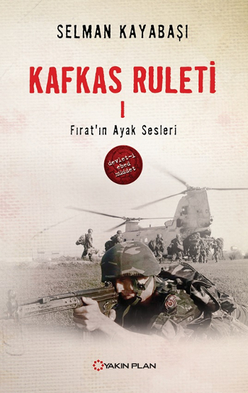 
Kafkas Ruleti 1 - Fırat'ın Ayak Sesleri
