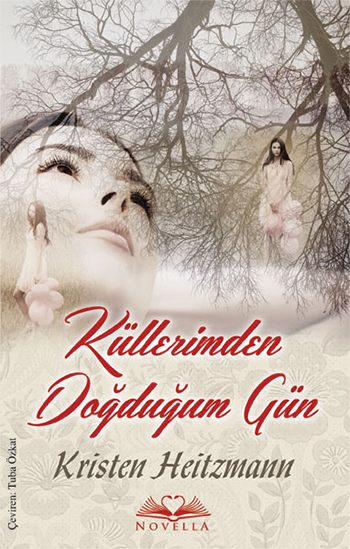 Küllerimden Doğduğum Gün